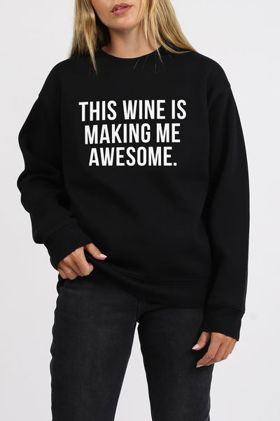 The "THIS WINE IS MAKING ME AWESOME" Classic Crew Neck Sweatshirt | Black